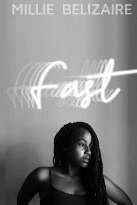 fast by Millie Belizaire book cover
