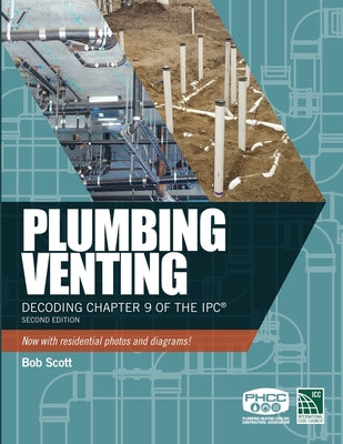 Plumbing Venting: Decoding Chapter 9 of the Ipc by Bob Scott book cover