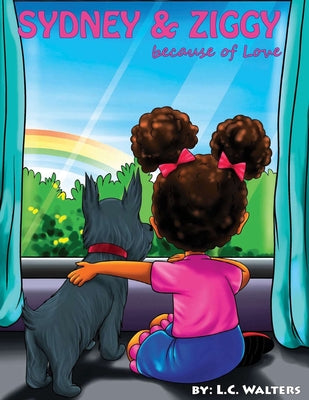 Sydney & Ziggy: because of Love by L. C. Walters book cover