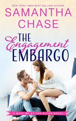 Book cover of The Engagement Embargo by Chase, Samantha