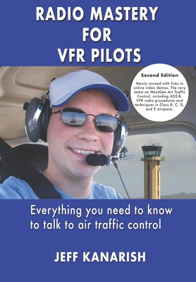 Radio Mastery for VFR Pilots by Jeff Kanarish book cover