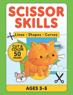 Book cover of Scissor Skills Lines: Fun Scissor Skills Activity Pad, 50 Cutting Worksheets for Kids Ages 3-5 by Stars and Beyond Ultd