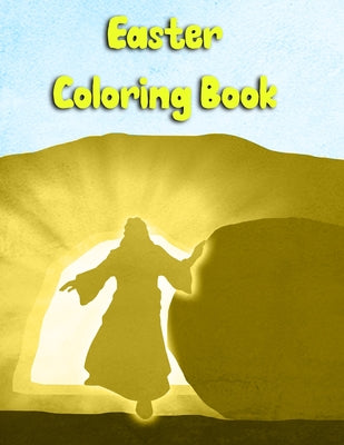 Easter Coloring Book: Teens, both Girls and Boys Can Follow Jesus Last Days Coloring the Images by Faith Books book cover
