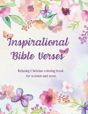 Inspirational Bible Verses: Relaxing Christian coloring book for women and teens by Jade L. Winters book cover