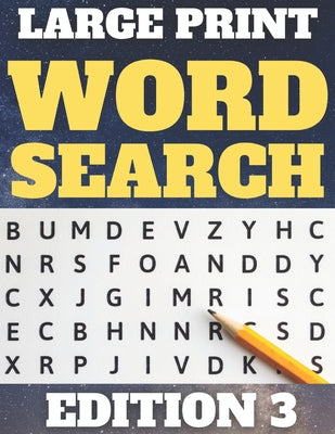 Book cover of Large Print Word Search: 80 Large Print Word Searches for Adults & Seniors - Find Hundreds of Words - Suitable for Kids (Word Set Edition 3) by Raydogpuzzles