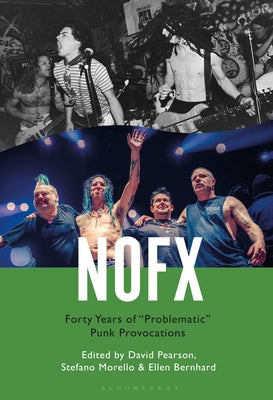 Book cover of Nofx: Forty Years of Problematic Punk Provocations by Pearson, David
