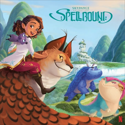 Book cover of Skydance Animation Spellbound by Halpern, Rachel