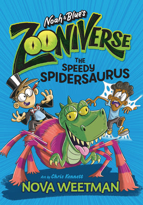 Book cover of The Speedy Spidersaurus by Weetman, Nova