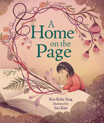 Book cover of A Home on the Page by Yang, Kao Kalia