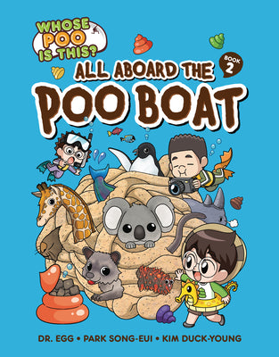 All Aboard the Poo Boat: Book 2