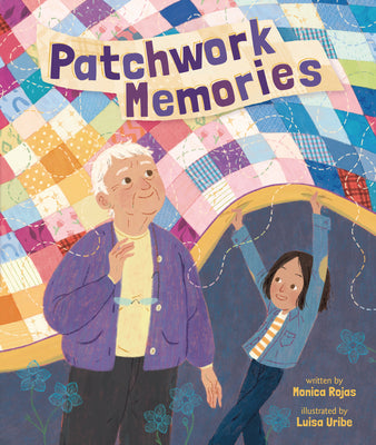 Patchwork Memories by Rojas, Monica book cover