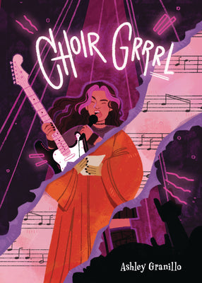 Book cover of Choir Grrrl by Granillo, Ashley