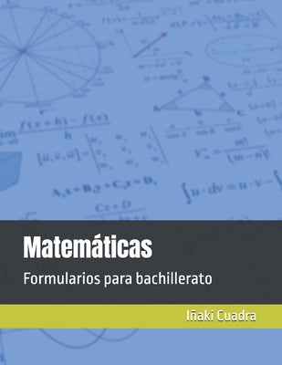 Book cover of Formularios para bachillerato. Matem by Cuadra, I