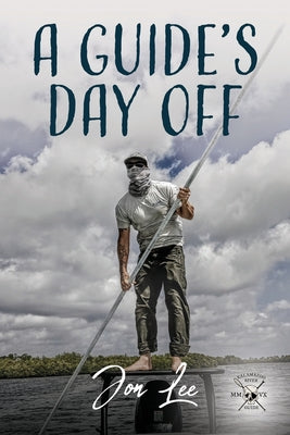 Book cover of A Guide's Day Off by Lee, Jon