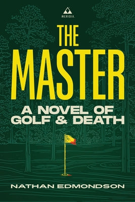 The Master: A Novel of Golf and Death
