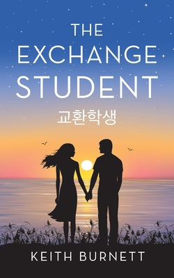 The Exchange Student: 교환학생 by Keith Burnett book cover