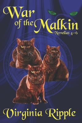 War of The Malkins: Novellas 4-6 (War of the Malkins Boxed Set) by Virginia Ripple book cover
