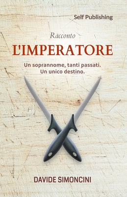 Book cover of L'Imperatore by Simoncini, Davide