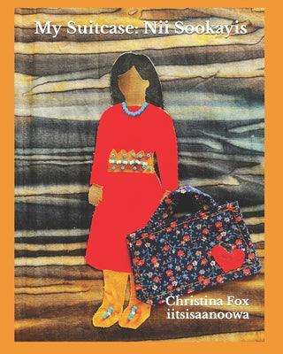 My Suitcase: Nii Sookayis by Christina Fox book cover