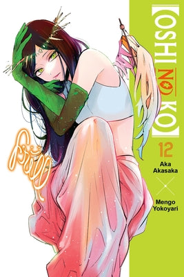 Book cover of [Oshi No Ko], Vol. 12: Volume 12 by Akasaka, Aka