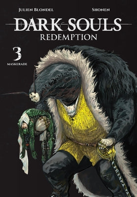 Dark Souls: Redemption, Vol. 3 (Manga) by Julien Blondel book cover
