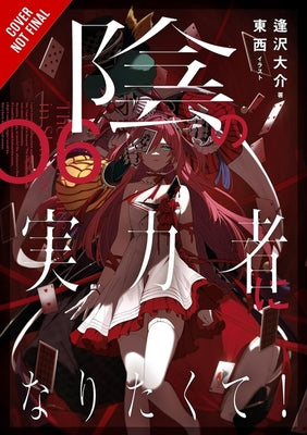 Book cover of The Eminence in Shadow, Vol. 6 (Light Novel) by Aizawa, Daisuke
