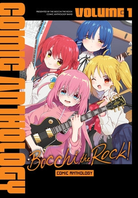 Book cover of Bocchi the Rock! Comic Anthology, Vol. 1 by Anthology