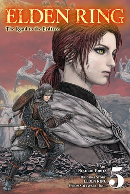 Book cover of Elden Ring: The Road to the Erdtree, Vol. 5 by Tobita, Nikiichi