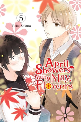 April Showers Bring May Flowers, Vol. 5 by Roku Sakura book cover