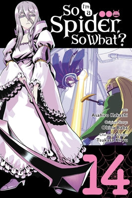 Book cover of So I'm a Spider, So What?, Vol. 14 (Manga) by Baba, Okina