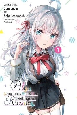 Alya Sometimes Hides Her Feelings in Russian, Vol. 1 (Manga) by Saho Tenamachi book cover