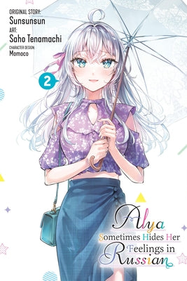 Book cover of Alya Sometimes Hides Her Feelings in Russian, Vol. 2 (Manga) by Tenamachi, Saho