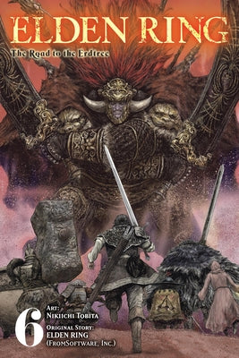 Book cover of Elden Ring: The Road to the Erdtree, Vol. 6 by Tobita, Nikiichi