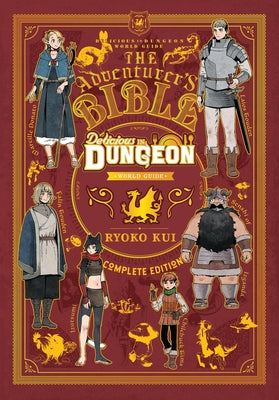 Book cover of Delicious in Dungeon World Guide: The Adventurer's Bible, Complete Edition by Kui, Ryoko