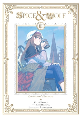 Spice and Wolf Collector's Edition, Vol. 3 (Manga) by Isuna Hasekura book cover