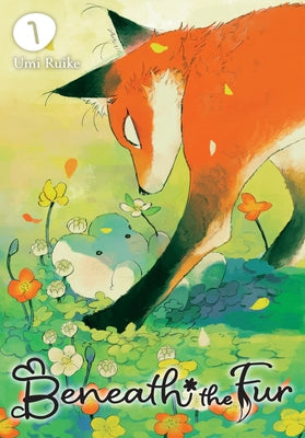 Beneath the Fur, Vol. 1 by Ruike, Umi book cover