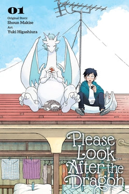 Please Look After the Dragon, Vol. 1 by Makise, Shoun book cover