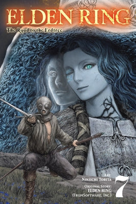 Book cover of Elden Ring: The Road to the Erdtree, Vol. 7 by Tobita, Nikiichi