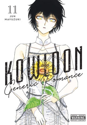 Kowloon Generic Romance, Vol. 11: Volume 11 by Jun Mayuzuki book cover