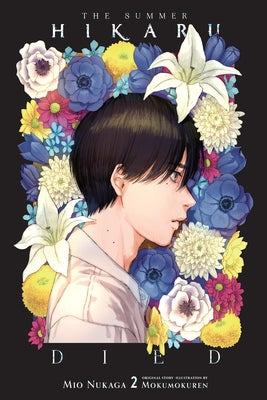 The Summer Hikaru Died, Vol. 2 (Light Novel): Volume 2 by Nukaga, Mio book cover