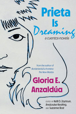 Prieta Is Dreaming: A cuentos-novela by Anzald book cover