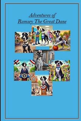 Adventures of Ramsey The Great Dane by George Kelsey book cover