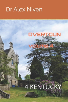 Overtoun: Kentucky