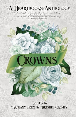 Crowns: A Contemporary Fairytale Romance Anthology (Heartbooks Book 0.5) by Brittany Eden book cover