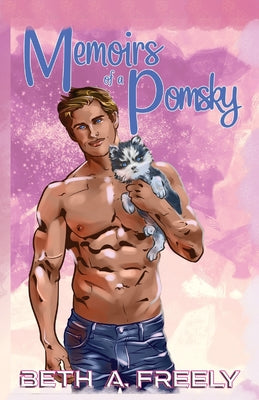 Book cover of Memoirs of a Pomsky by Freely, Beth a.