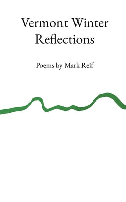 Vermont Winter Reflections by Mark Reif book cover