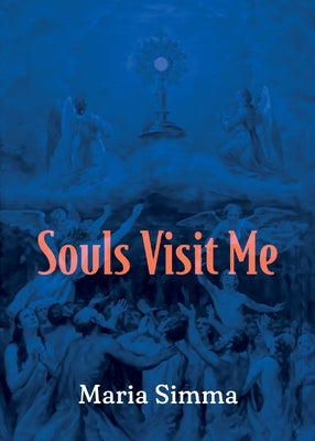 Souls Visit Me by Maria Simma book cover