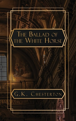 The Ballad of the White Horse by G. K. Chesterton book cover