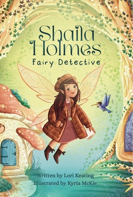 Book cover of Shaila Holmes Fairy Detective by Keating, Lori