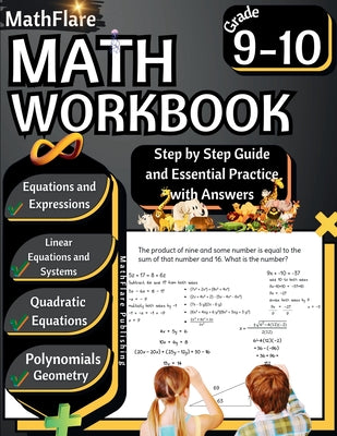 MathFlare - Math Workbook 9th and 10th Grade: Math Workbook Grade 9-10: Equations and Expressions, Linear Equations, System of Equations, Quadratic Eq by Mathflare Publishing book cover
